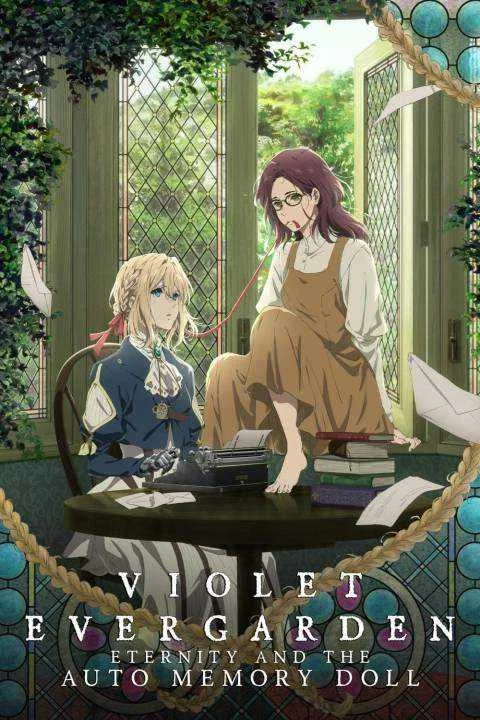 Violet Evergarden: Eternity and the Auto Memory Doll (Stream and Download)