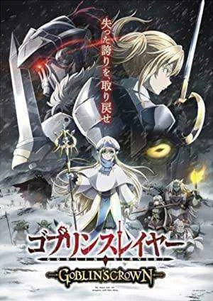 Goblin Slayer: Goblin’s Crown (2020) BluRay 480p, 720p & 1080p