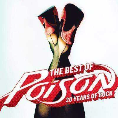 The Best Of Poison - 20 Years Of Rock