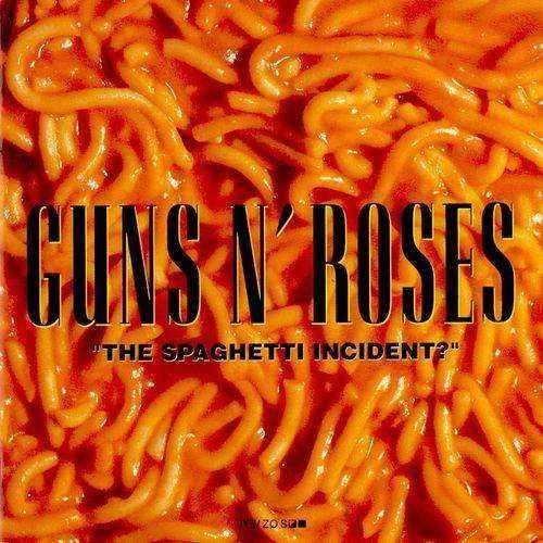 Guns N’ Roses - The Spaghetti Incident?