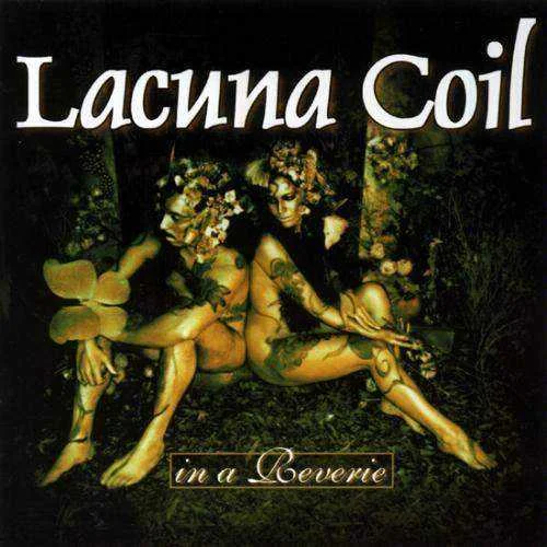 Lacuna Coil - In a Reverie (1999)