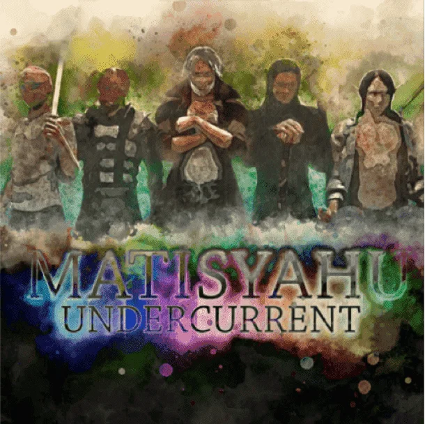 Matisyahu - under current 2017