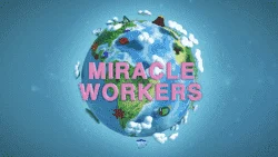 Miracle Workers 2019 Season 01