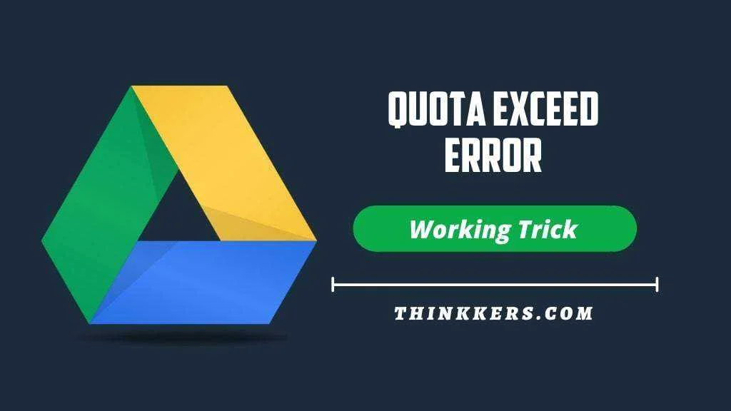 Google-Drive-Download-Quota-Exceed-Error.webp