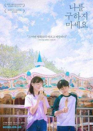 Please Dont Save Me (KR Movie 2020)