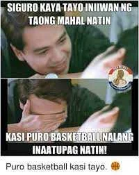 Puro ka kasi Basketball Hahaha.webp