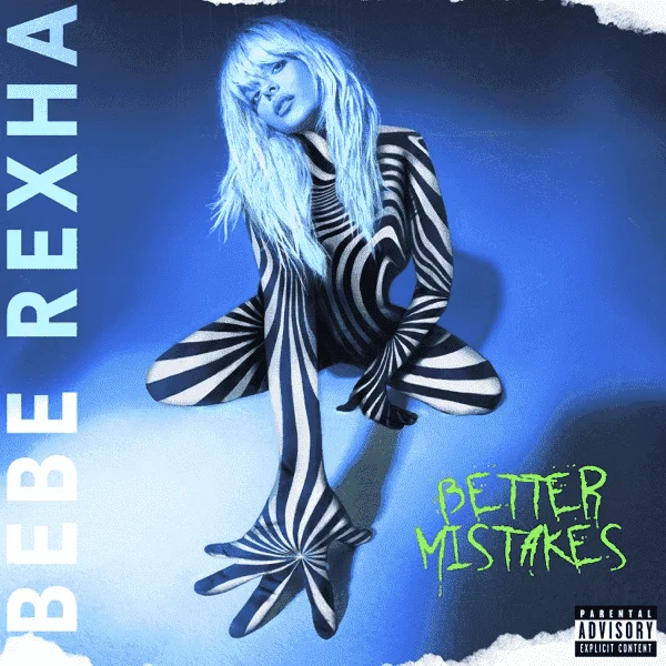 Bebe Rexha- Better Mistakes [Apple Music]