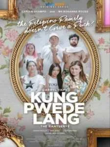 Kung Pwede Lang ( Complete Series Episodes )