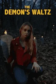 The Demon's Waltz - 2021 Horror Movie New Free Download