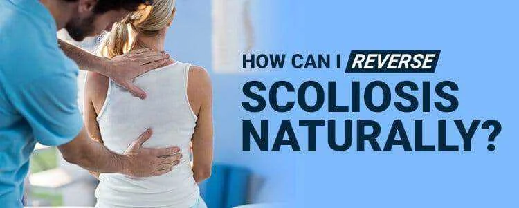 how-can-i-reverse-scoliosis-naturally.jpg