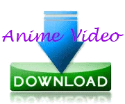 Workable tools to download free anime videos