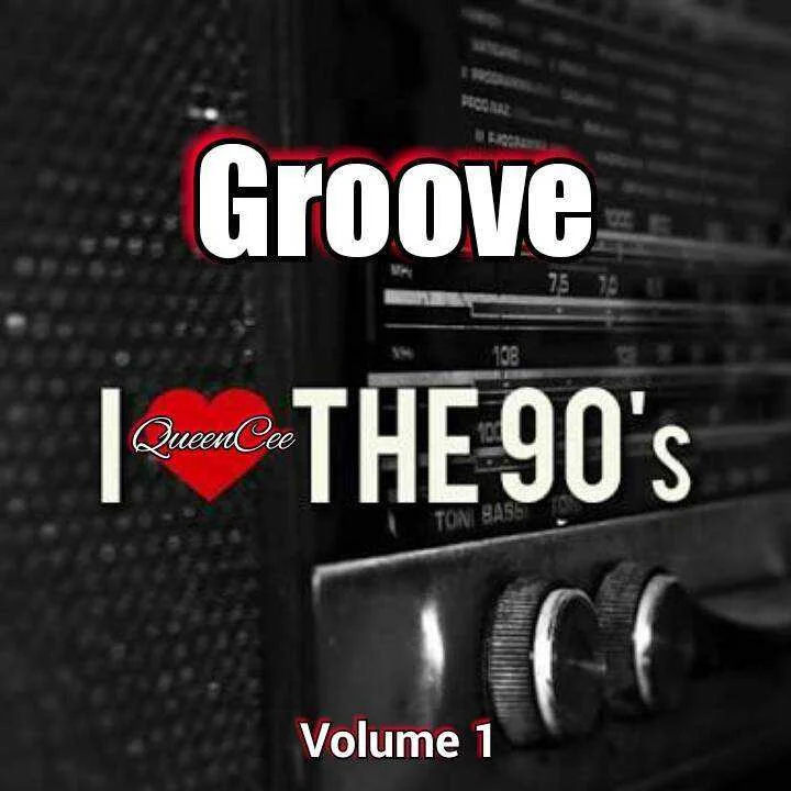 90's Groove - QueenCee In The Mix (Vol 1)