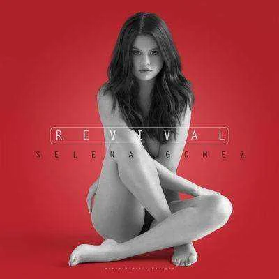 Revival(deluxe) selena gomez