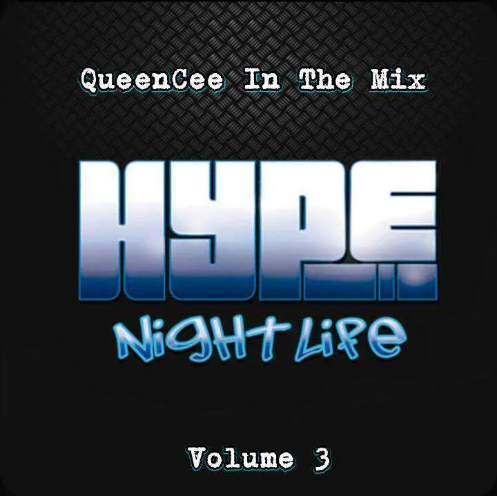 Hype (Vol. 3) Night Life - QueenCee In The Mix