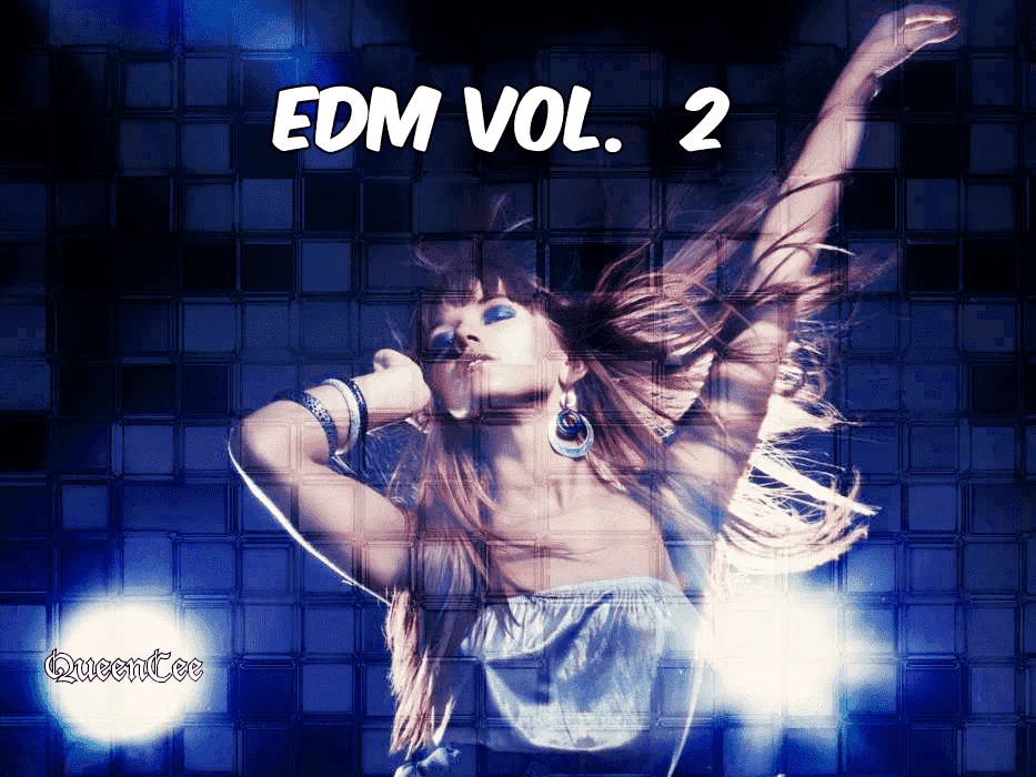 Edm - queencee party music (vol. 2)