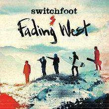 220px-FadingWest-Switchfoot.webp