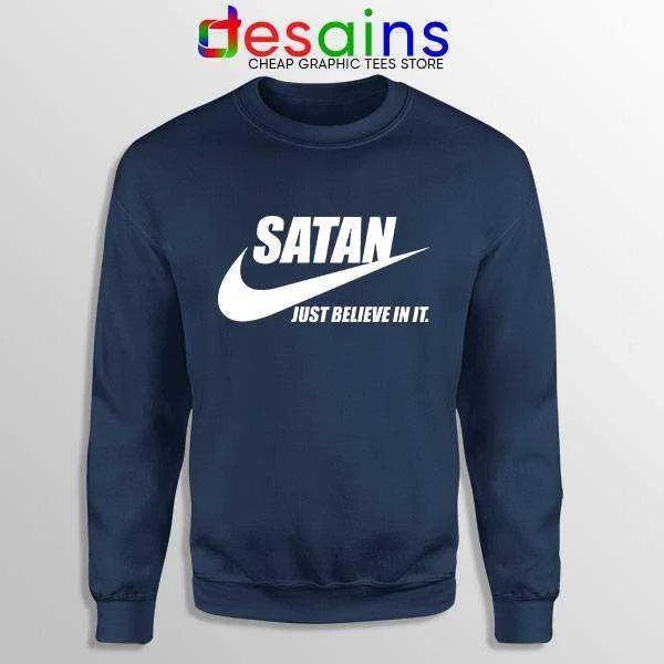 Satan-Devil-Meme-Navy-Sweatshirt-Nike-Funny-Just-Believe-In-It.webp