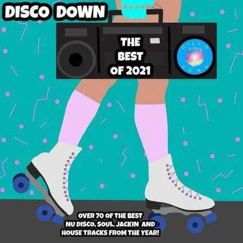 Various Artists - Disco Down The Best of 2021 (2021) Mp3 320kbps [PMEDIA]