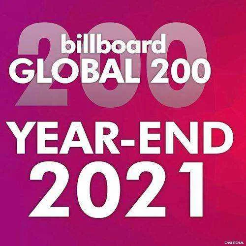 Billboard Global 200 Year End Charts 2021 (Mp3 320kbps) [PMEDIA]