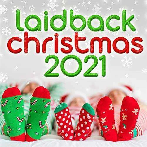 Various Artists - Laidback Christmas 2021 (2021) Mp3 320kbps [PMEDIA]