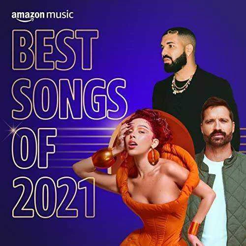 VA - Amazon Music Best Songs of 2021 (Mp3 320kbps) [PMEDIA]
