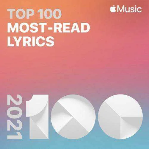 VA - Top 100 2021 Most-Read Lyrics (2021) Mp3 320kbps [PMEDIA]
