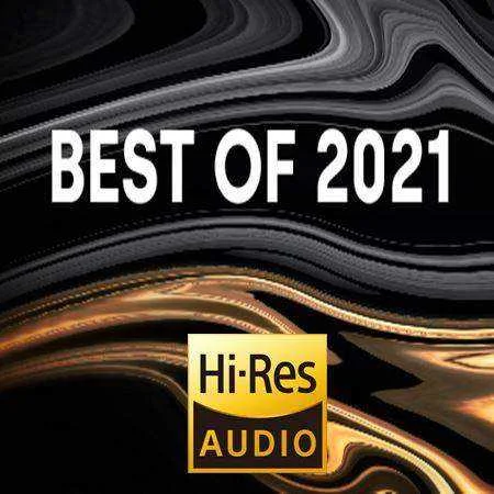 VA - Best of 2021 in Hi-Res Audio (FLAC Songs) [PMEDIA]