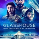 Glasshouse [2021][HD]
