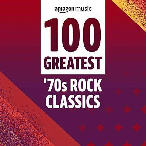 VA - 100 Greatest 70s Rock Classics (2022) Mp3 320kbps