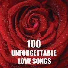Various Artists - 100 Unforgettable Love Songs