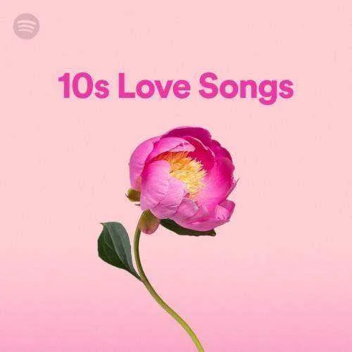 Various Artists - 10s Love Songs (2022)