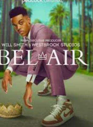 BEL AIR (MOVIE & TV SERIES 2022)