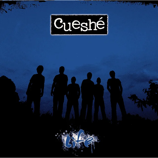 Life - Album by Cueshé