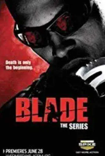#BLADE_the_series (MOVIE & TV SERIES 2022)