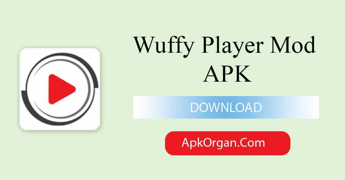 Wuffy-Player-Mod-APK.jpg