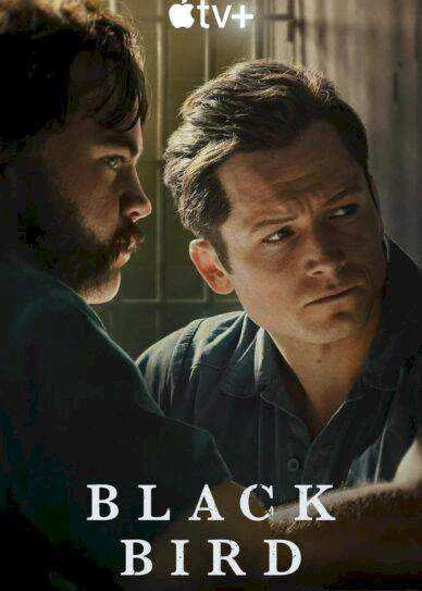-=MustWatch=- Black Bird (2022) S01-EP01/04 | Ez Download | Web-DL 720P HD+ | MP4