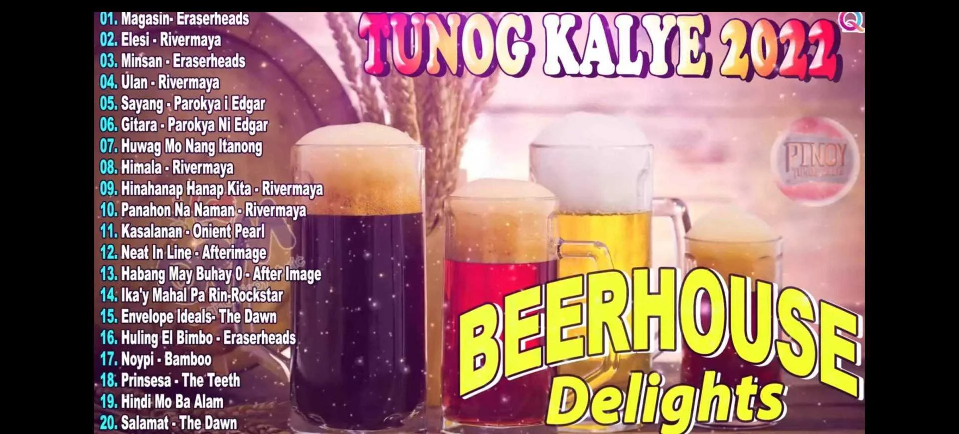 Beerhouse Delights - TUNOG KALYE SONGS 90s - Siakol_6CycleMind_Eraserhead_Rivermaya_Parakya Ni Edgar(MP3_320K).mp3
