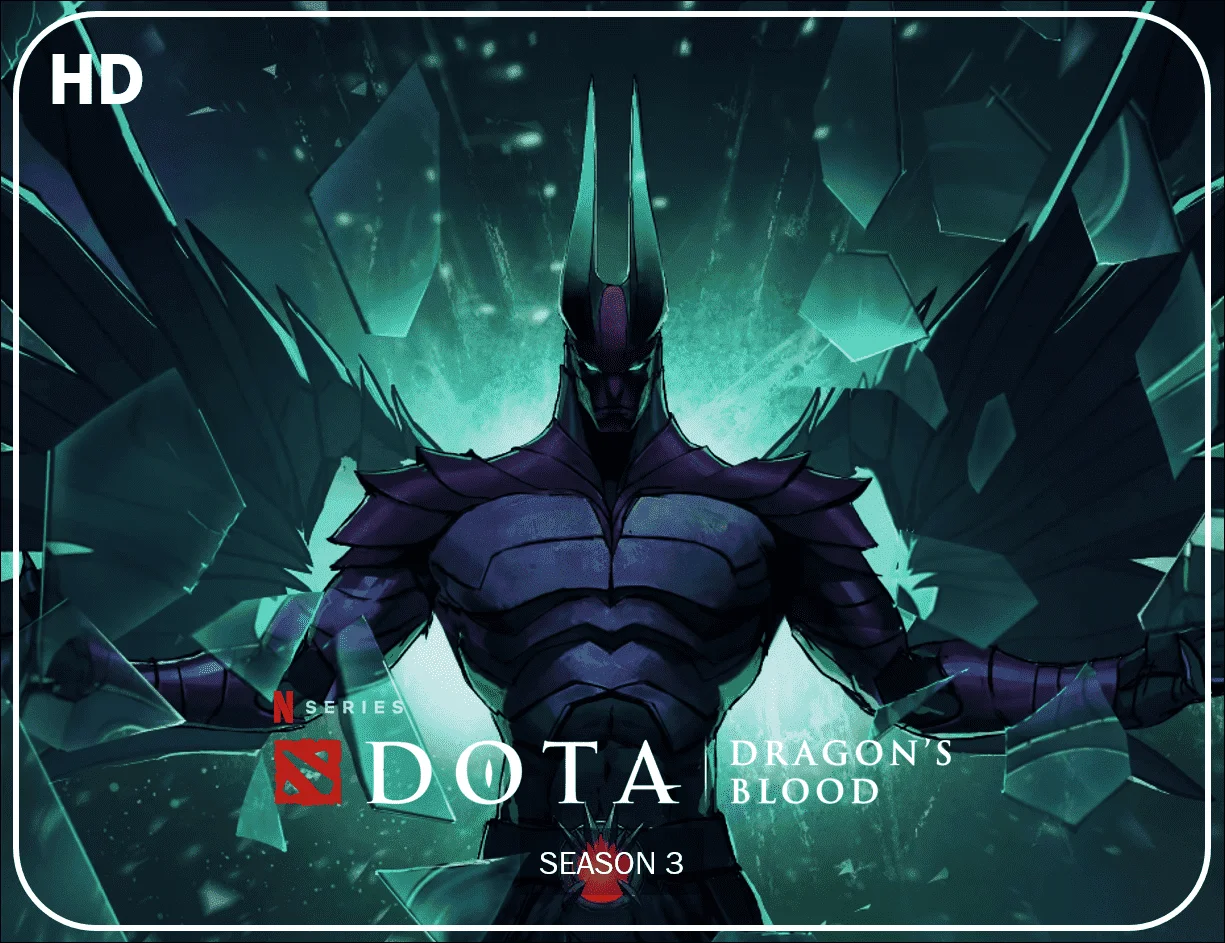 [MEDIAFIRE] Dota: Dragon's Blood (2022) | Season 3 | 720p, 1080p WEB | GDRIVE