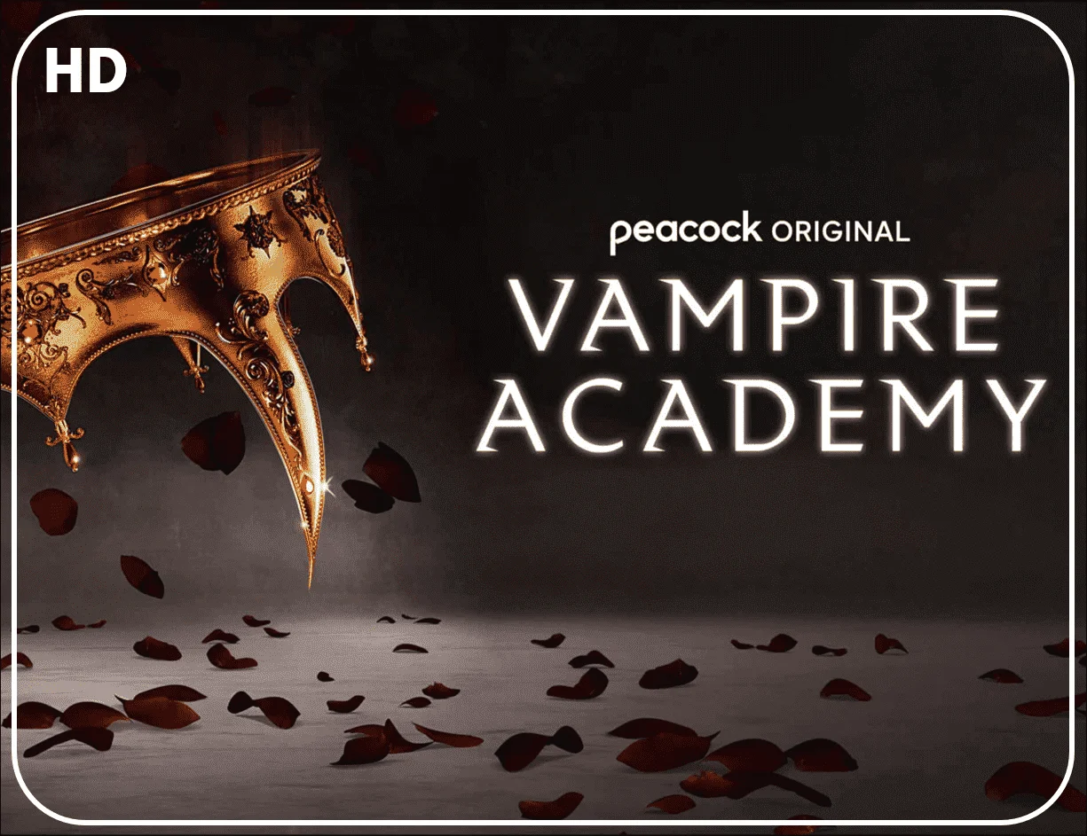 [MEDIAFIRE] Vampire Academy (2022) | Season 1 EP 1-7 | PEACOCK | 720p, 1080p WEB