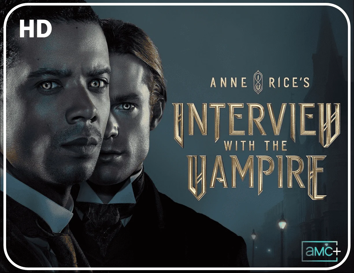 [MEDIAFIRE] Interview with the Vampire (2022) | Season 1 EP 1-6 | 720p, 1080p WEB | GDRIVE