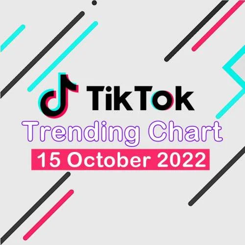 VA - TikTok Trending Top 50 Singles Chart (15.10.2022) [Mp3 320kbps Quality Songs]