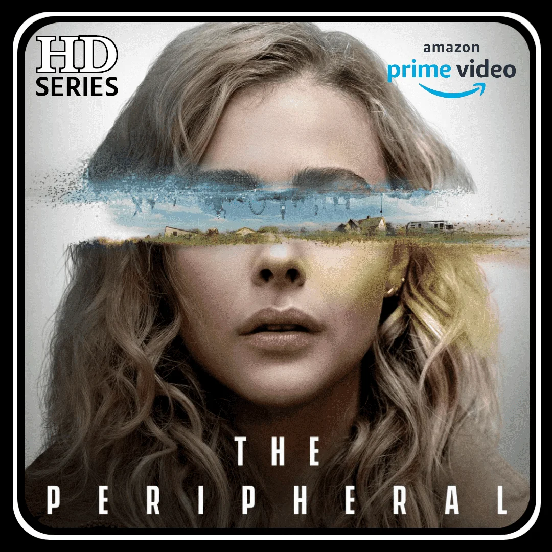 The Peripheral 2022 | AMZN | S01- COMPLETE | WEB - 720P - 10Bit