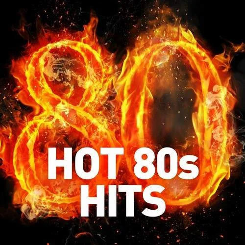 Various Artists - Hot 80s Hits (2022)