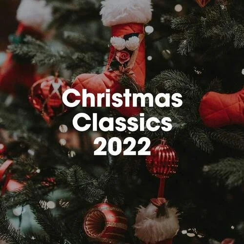 Various Artists - Christmas Classics 2022 (2022)