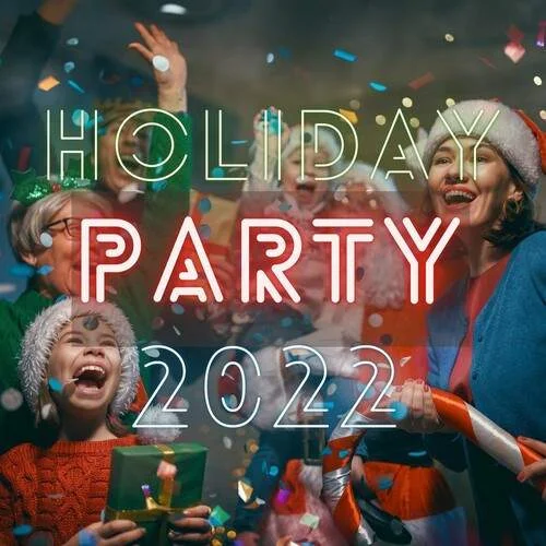 Various Artists - Holiday Party 2022 (2022)