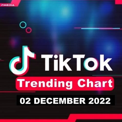 TikTok Trending Top 50 Singles Chart [December-2022] Mp3 320kbps
