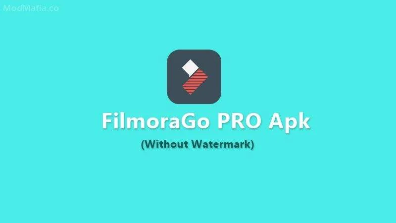 FilmoraGo-PRO-Apk.jpg