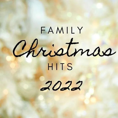 Various Artists - Family Christmas Hits 2022 (2022)