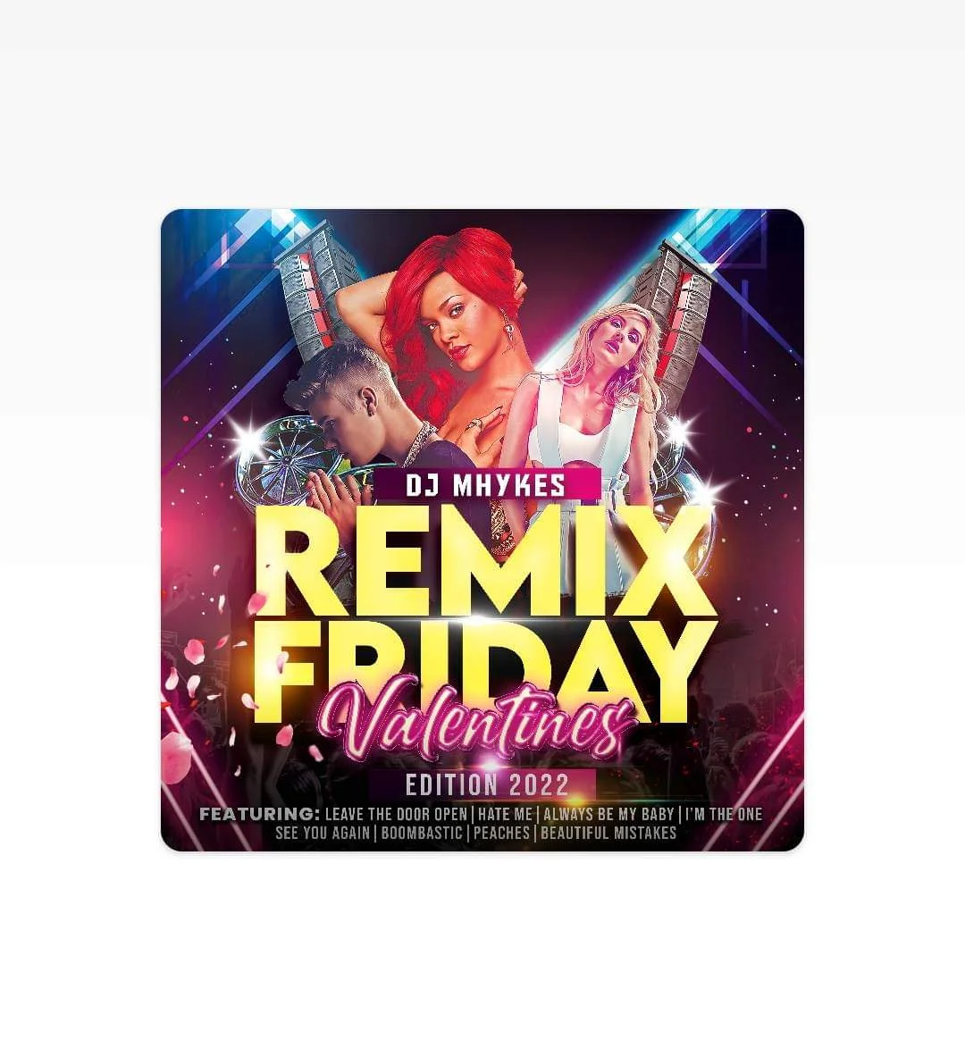 DJ Mhyke - Remix Friday Valentines Edition 2022