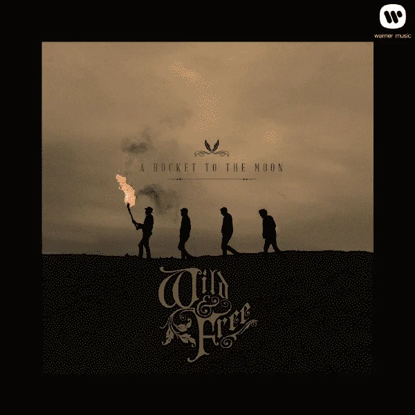 A Rocket to the Moon- Wild & Free (Deluxe Version)[CD-Quality Qobuz]